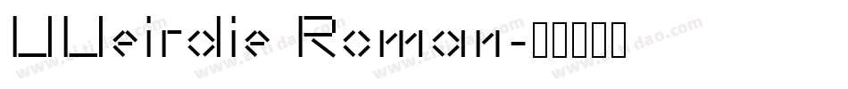 UUeirdie Roman字体转换